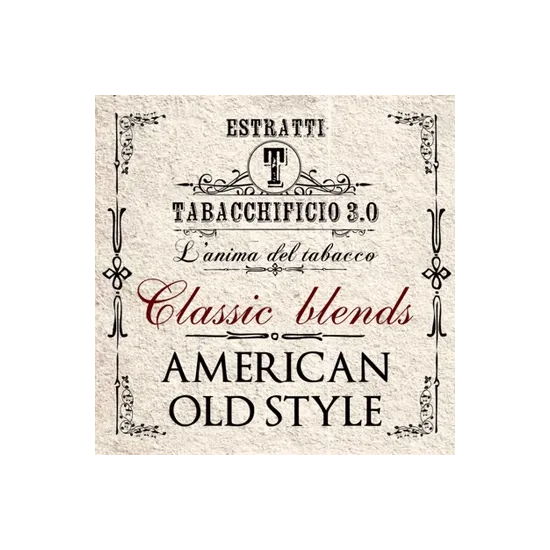 Tabacchificio 3.0 - Aroma AMERICAN OLD STYLE 20ML